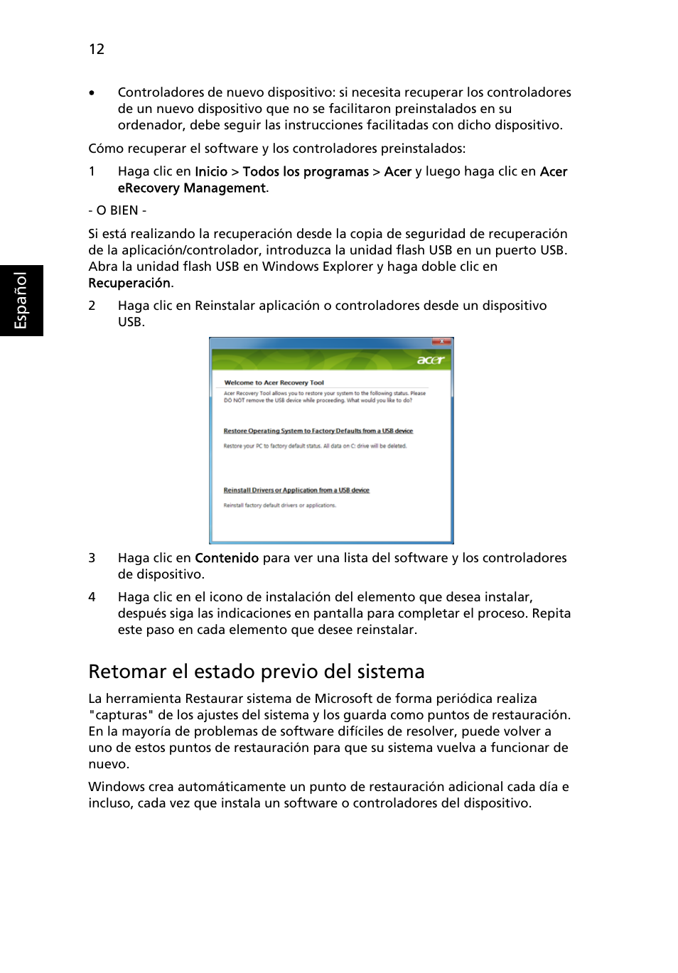 Retomar el estado previo del sistema | Acer Aspire One AO722 User Manual | Page 286 / 1810