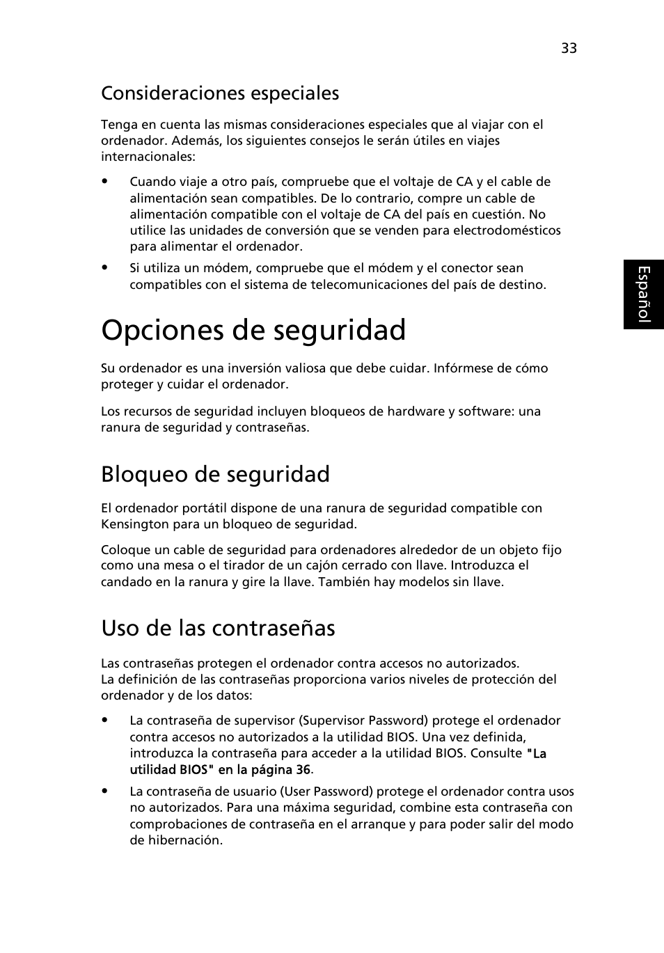 Opciones de seguridad, Bloqueo de seguridad, Uso de las contraseñas | Consideraciones especiales | Acer Aspire One AO722 User Manual | Page 307 / 1810