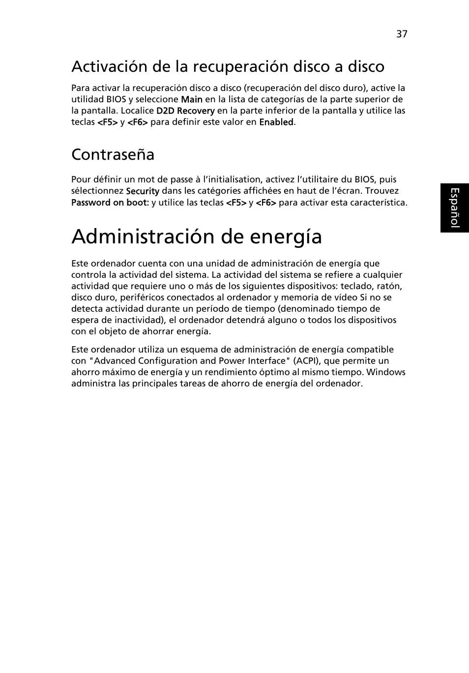 Administración de energía, Activación de la recuperación disco a disco, Contraseña | Acer Aspire One AO722 User Manual | Page 311 / 1810