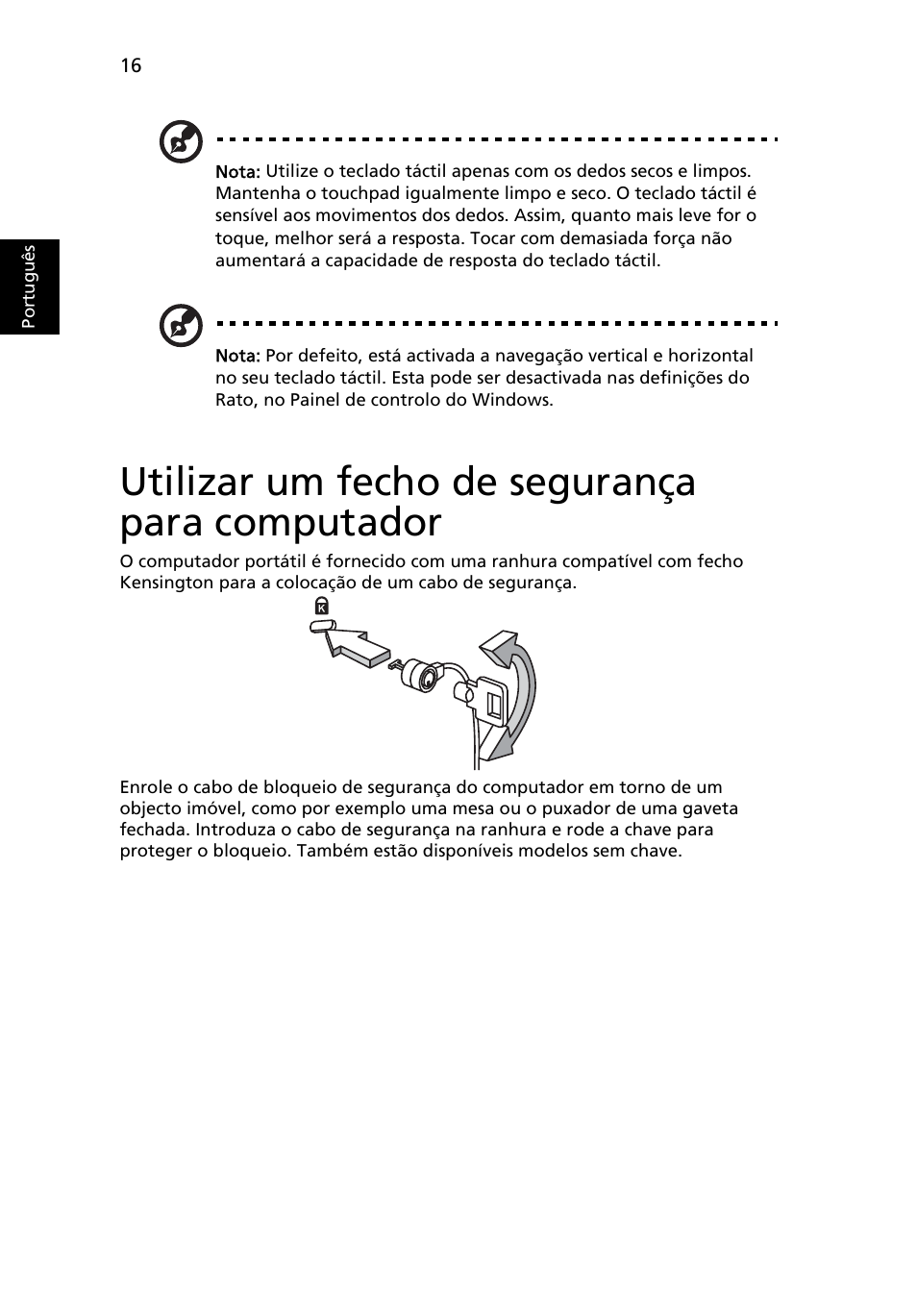 Utilizar um fecho de segurança para computador | Acer Aspire One AO722 User Manual | Page 356 / 1810