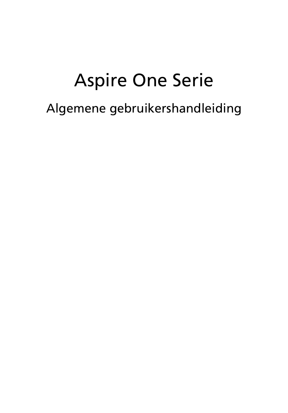 Nederlands, Aspire one serie | Acer Aspire One AO722 User Manual | Page 385 / 1810