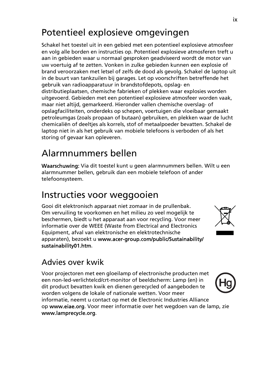 Potentieel explosieve omgevingen, Alarmnummers bellen, Instructies voor weggooien | Acer Aspire One AO722 User Manual | Page 393 / 1810