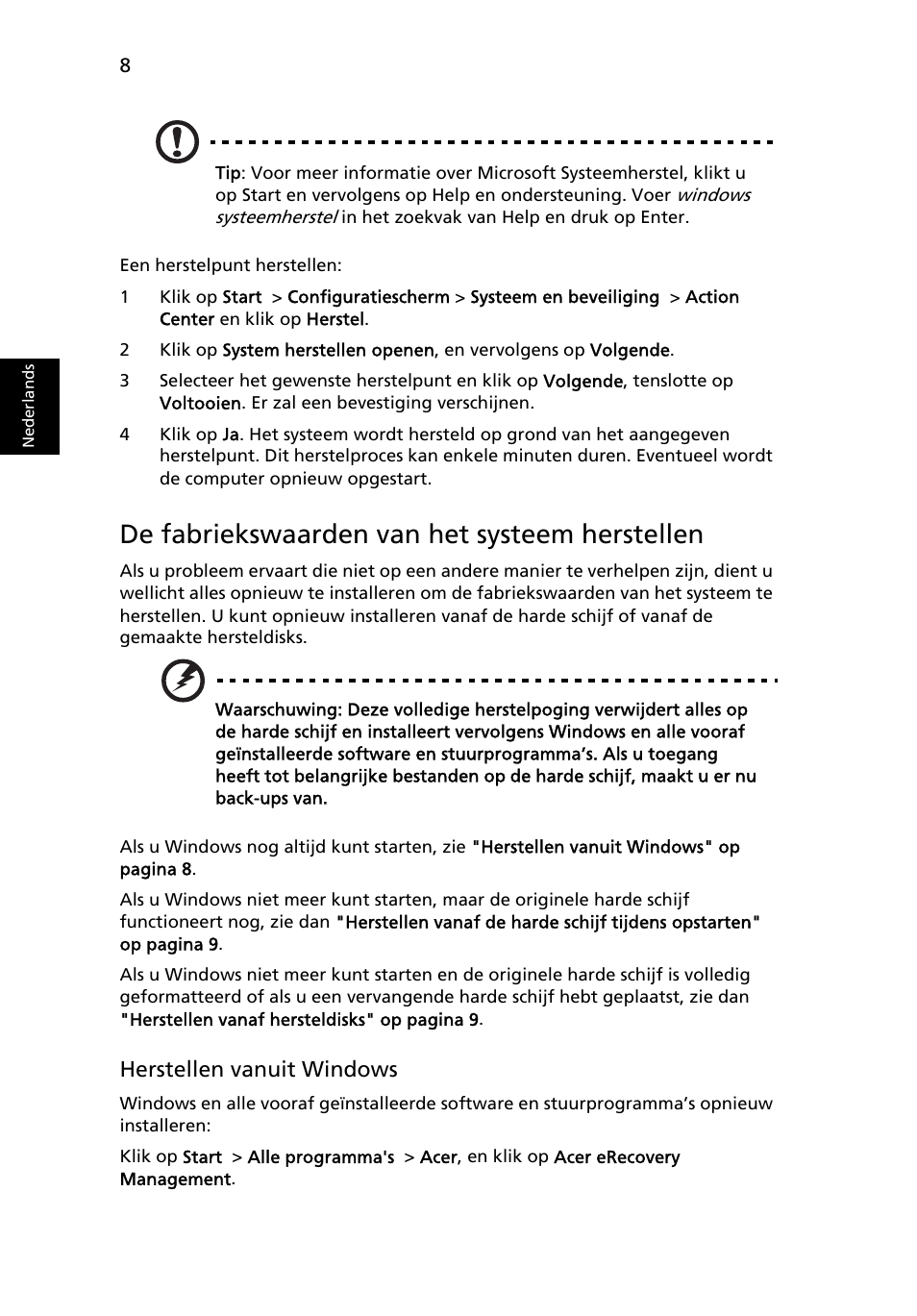 De fabriekswaarden van het systeem herstellen, Herstellen vanuit windows | Acer Aspire One AO722 User Manual | Page 412 / 1810