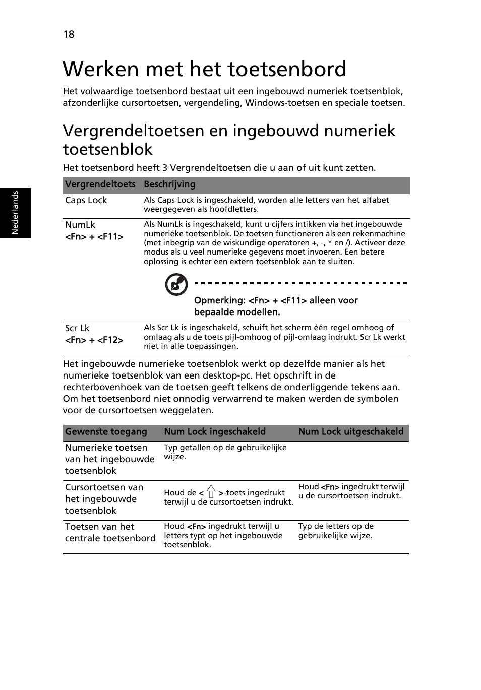 Werken met het toetsenbord | Acer Aspire One AO722 User Manual | Page 422 / 1810