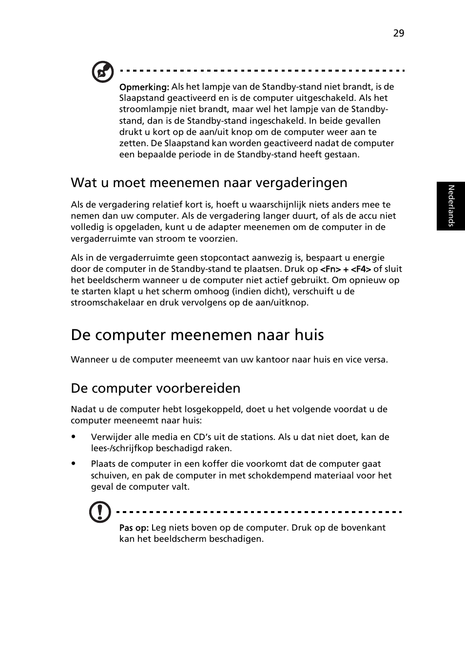 De computer meenemen naar huis, Wat u moet meenemen naar vergaderingen, De computer voorbereiden | Acer Aspire One AO722 User Manual | Page 433 / 1810