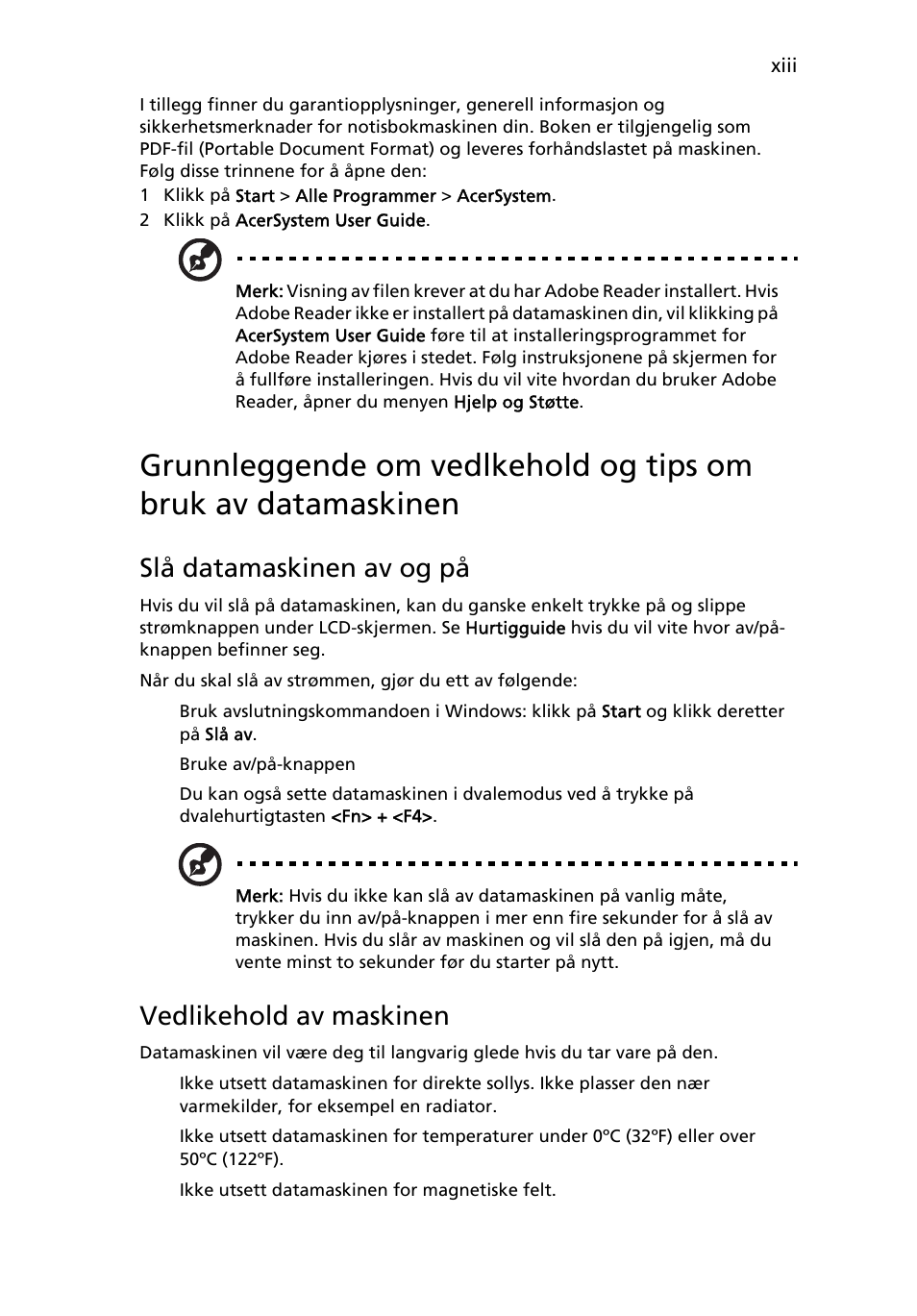 Slå datamaskinen av og på, Vedlikehold av maskinen | Acer Aspire One AO722 User Manual | Page 461 / 1810