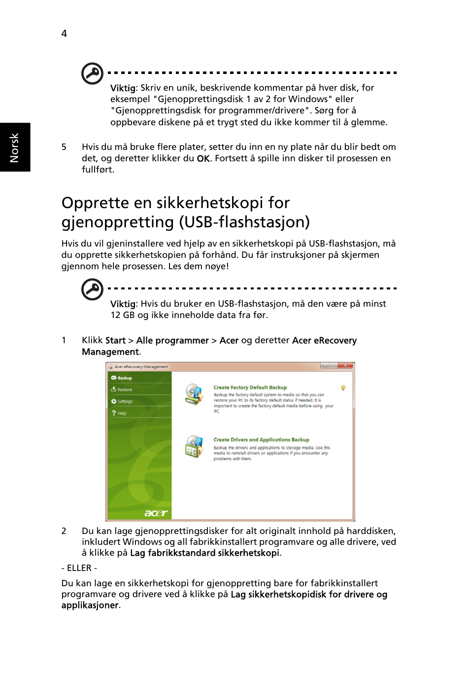 Opprette en sikkerhetskopi for gjenoppretting, Usb-flashstasjon) | Acer Aspire One AO722 User Manual | Page 470 / 1810