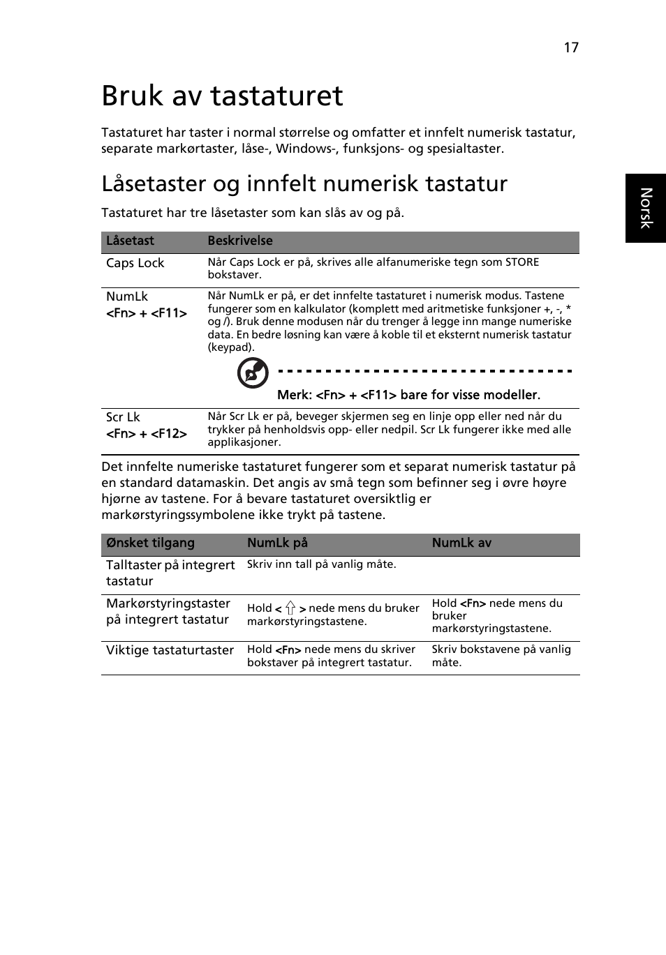 Bruk av tastaturet, Låsetaster og innfelt numerisk tastatur | Acer Aspire One AO722 User Manual | Page 483 / 1810