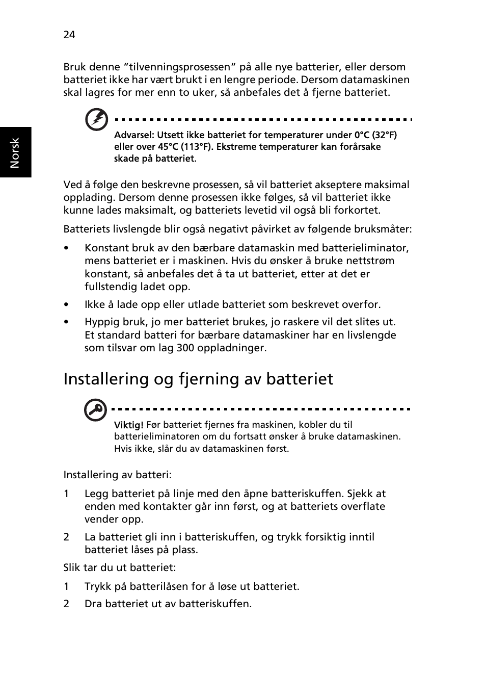 Installering og fjerning av batteriet | Acer Aspire One AO722 User Manual | Page 490 / 1810