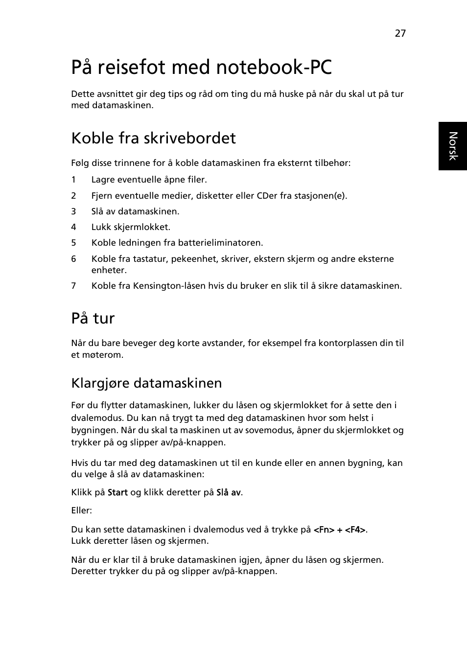 På reisefot med notebook-pc, Koble fra skrivebordet, På tur | Klargjøre datamaskinen | Acer Aspire One AO722 User Manual | Page 493 / 1810