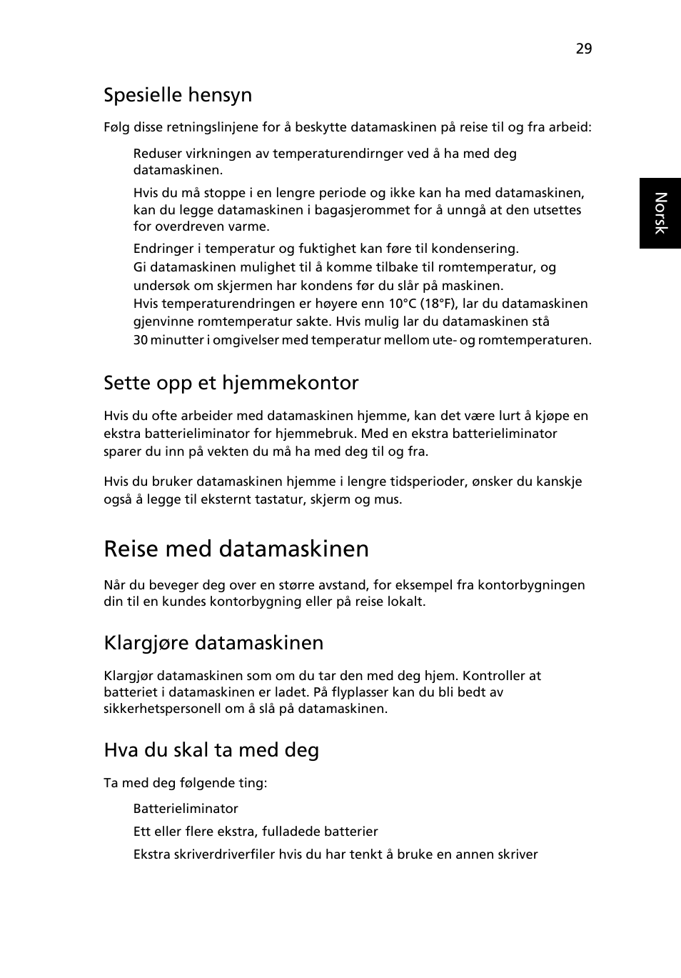 Reise med datamaskinen, Spesielle hensyn, Sette opp et hjemmekontor | Klargjøre datamaskinen, Hva du skal ta med deg | Acer Aspire One AO722 User Manual | Page 495 / 1810