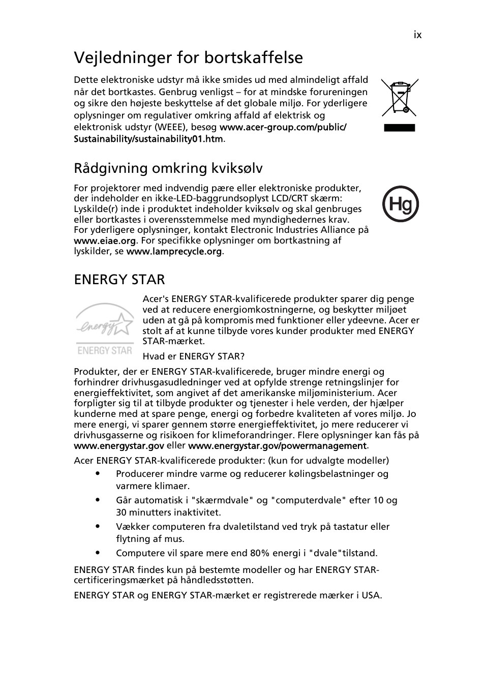 Vejledninger for bortskaffelse, Rådgivning omkring kviksølv, Energy star | Acer Aspire One AO722 User Manual | Page 517 / 1810