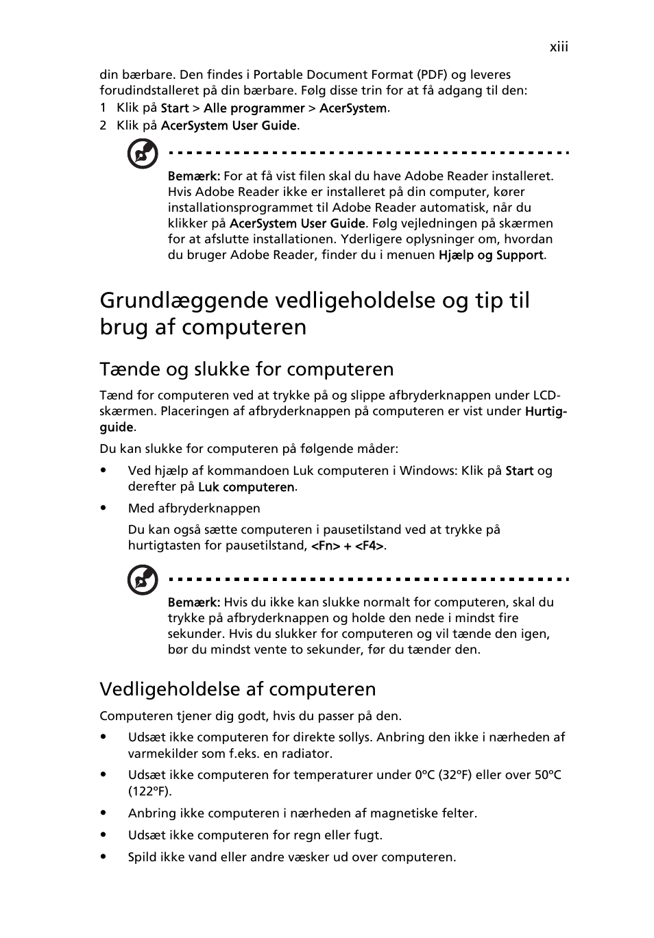 Tænde og slukke for computeren, Vedligeholdelse af computeren | Acer Aspire One AO722 User Manual | Page 521 / 1810