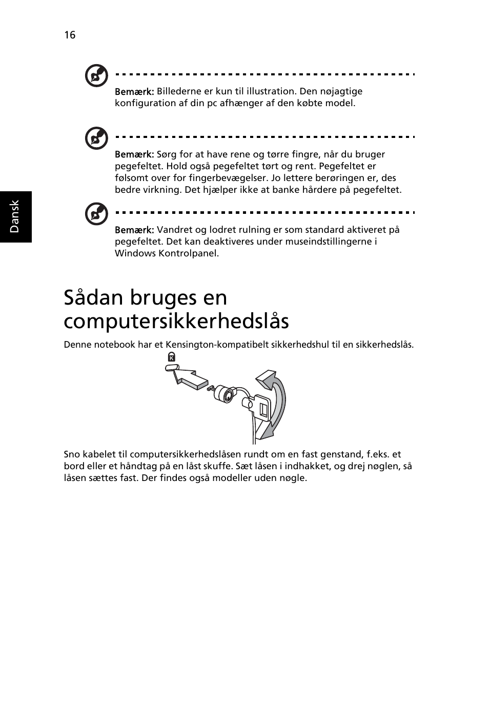 Sådan bruges en computersikkerhedslås | Acer Aspire One AO722 User Manual | Page 542 / 1810