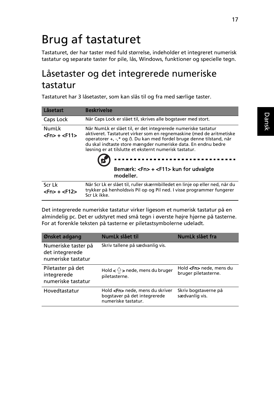 Brug af tastaturet, Låsetaster og det integrerede numeriske tastatur | Acer Aspire One AO722 User Manual | Page 543 / 1810