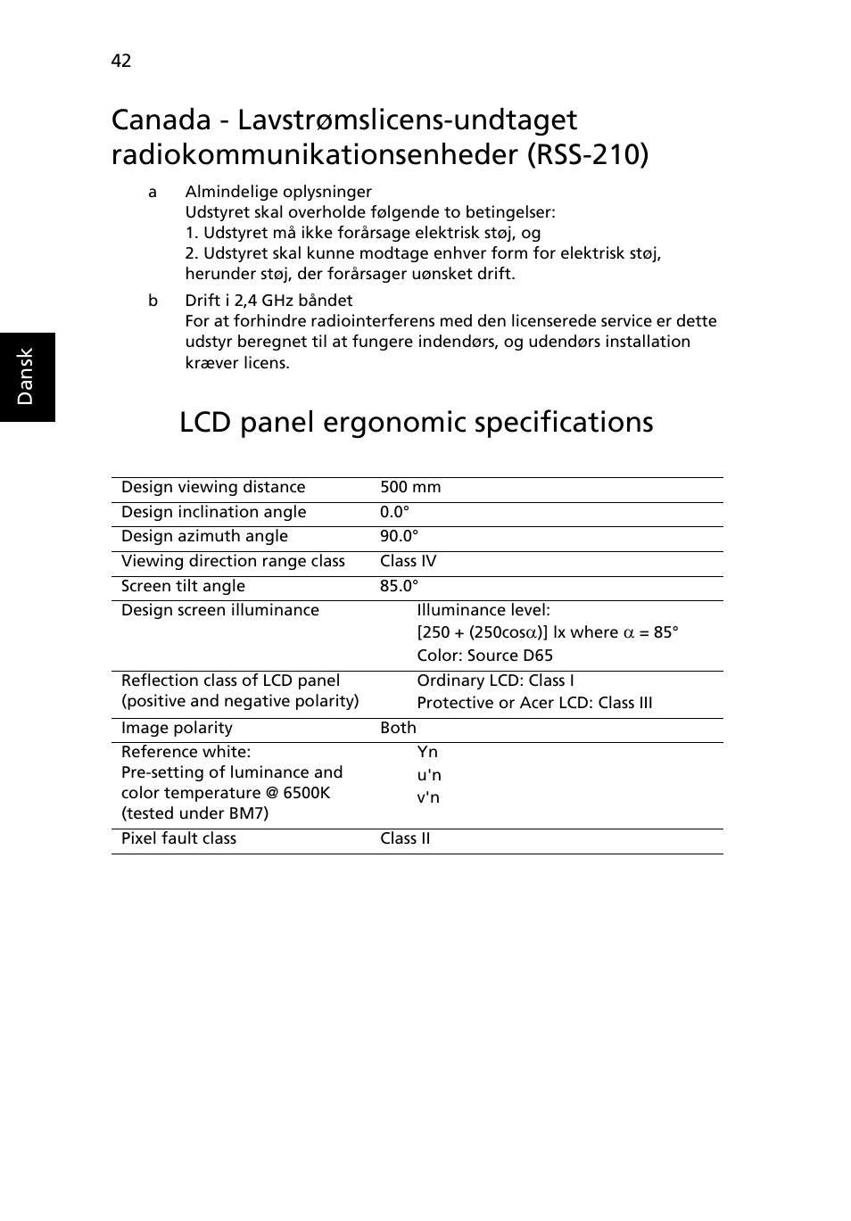 Lcd panel ergonomic specifications, Canada - lavstrømslicens-undtaget, Radiokommunikationsenheder (rss-210) | Acer Aspire One AO722 User Manual | Page 568 / 1810
