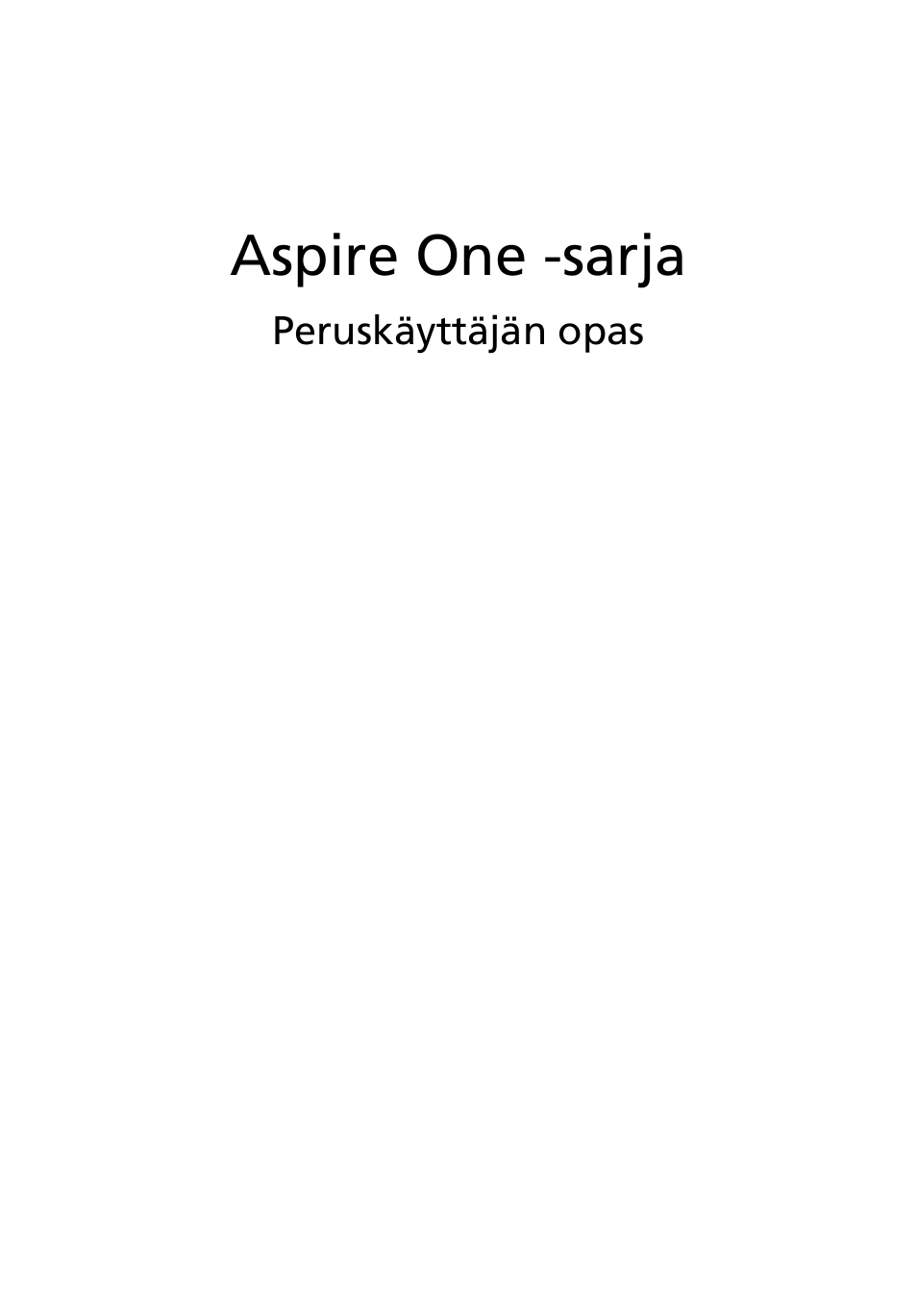 Suomi, Aspire one -sarja | Acer Aspire One AO722 User Manual | Page 631 / 1810