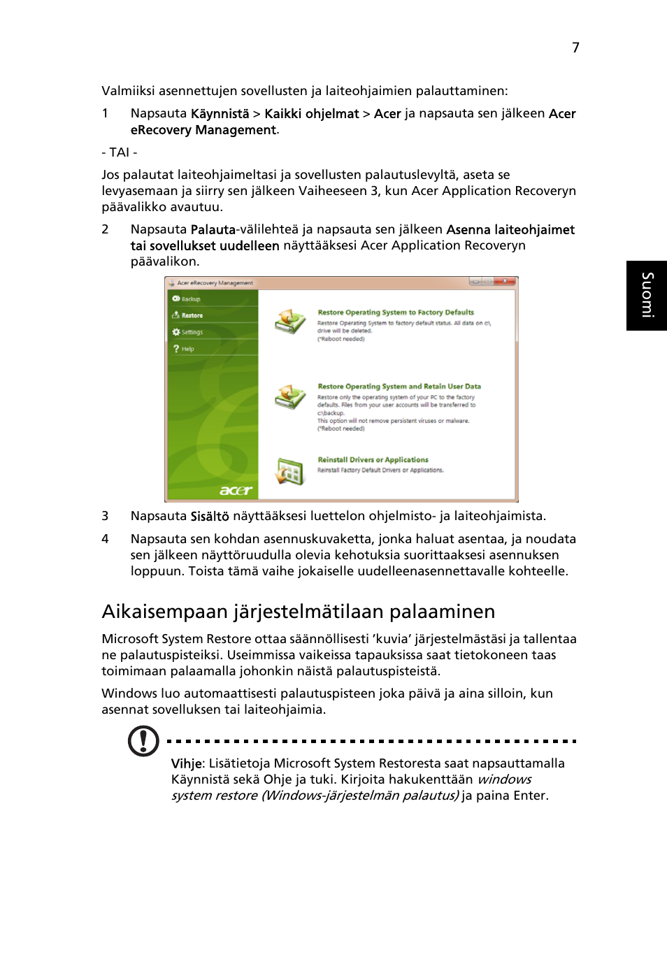 Aikaisempaan järjestelmätilaan palaaminen | Acer Aspire One AO722 User Manual | Page 655 / 1810