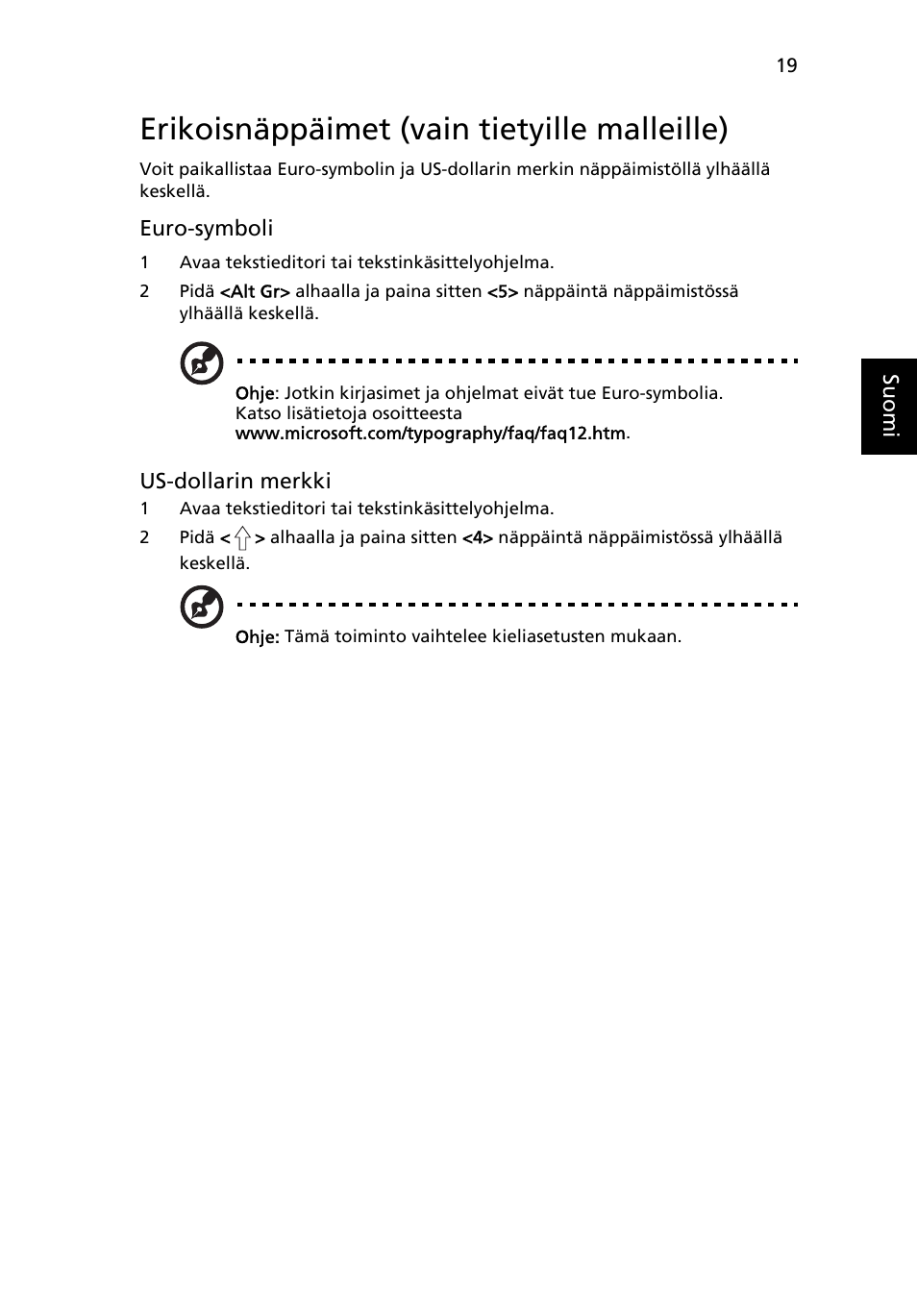 Erikoisnäppäimet (vain tietyille malleille) | Acer Aspire One AO722 User Manual | Page 667 / 1810