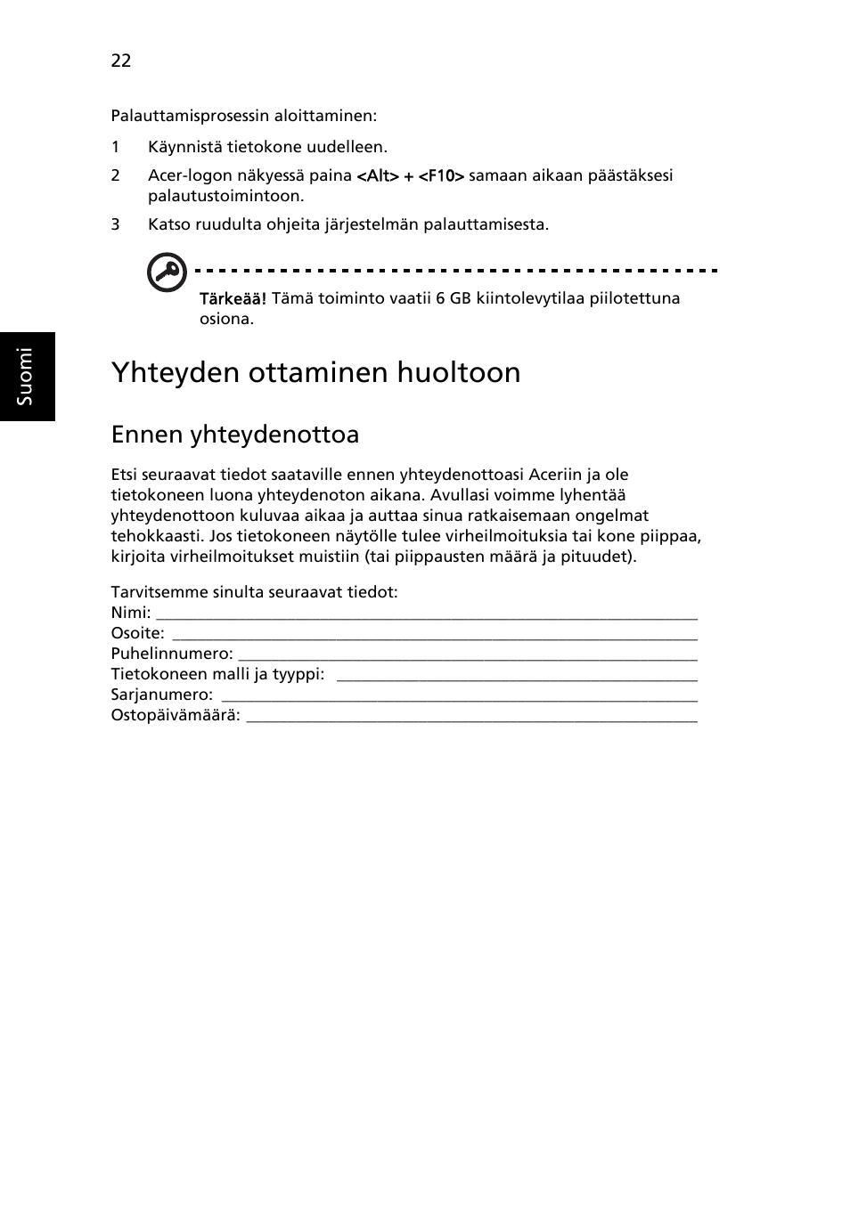 Yhteyden ottaminen huoltoon, Ennen yhteydenottoa | Acer Aspire One AO722 User Manual | Page 670 / 1810