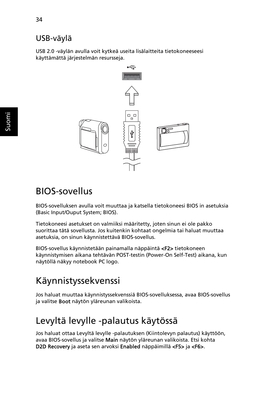 Bios-sovellus, Usb-väylä, Käynnistyssekvenssi | Levyltä levylle -palautus käytössä | Acer Aspire One AO722 User Manual | Page 682 / 1810