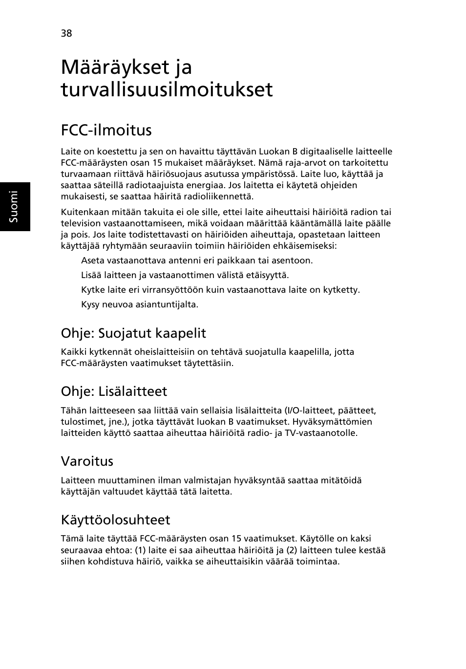 Määräykset ja turvallisuusilmoitukset, Fcc-ilmoitus, Ohje: suojatut kaapelit | Ohje: lisälaitteet, Varoitus, Käyttöolosuhteet | Acer Aspire One AO722 User Manual | Page 686 / 1810