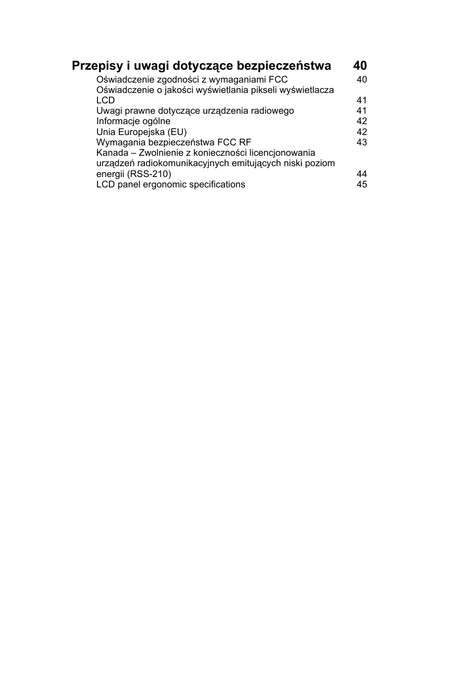 Przepisy i uwagi dotyczące bezpieczeństwa 40 | Acer Aspire One AO722 User Manual | Page 777 / 1810