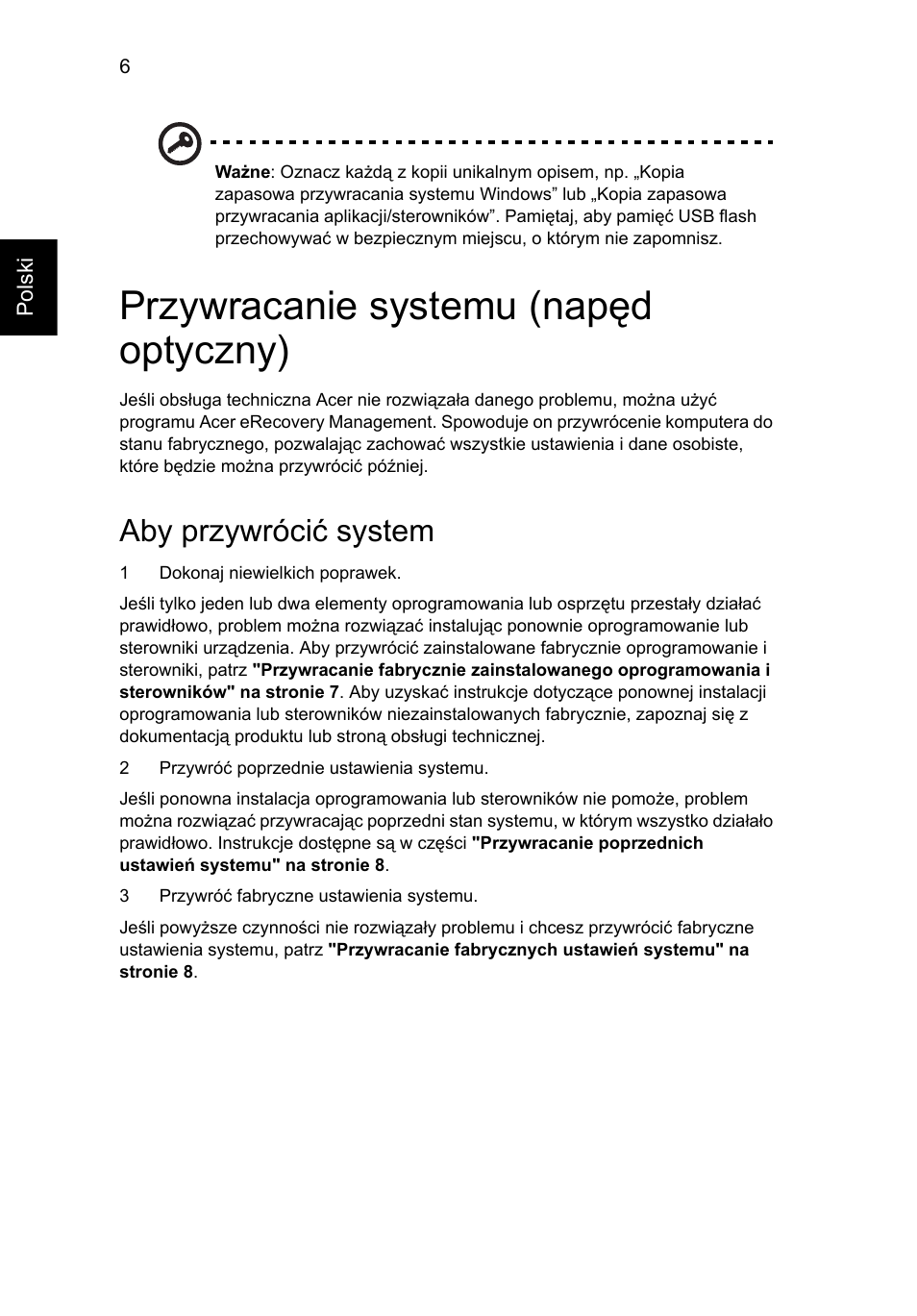 Przywracanie systemu (napęd optyczny), Aby przywrócić system | Acer Aspire One AO722 User Manual | Page 784 / 1810