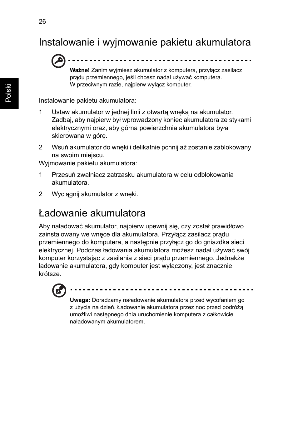 Instalowanie i wyjmowanie pakietu akumulatora, Ładowanie akumulatora | Acer Aspire One AO722 User Manual | Page 804 / 1810