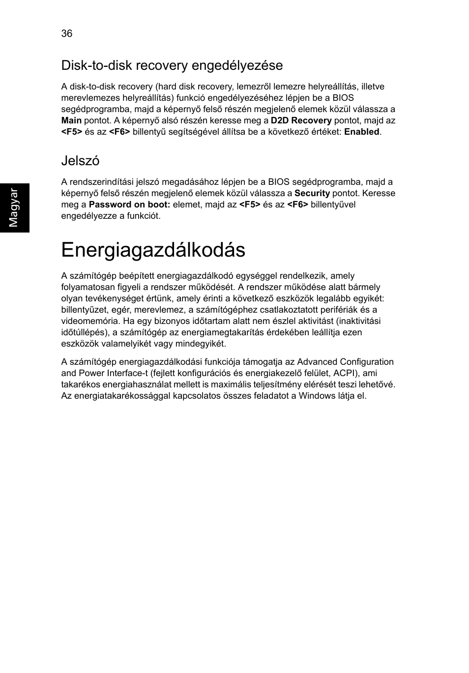 Energiagazdálkodás, Disk-to-disk recovery engedélyezése, Jelszó | Acer Aspire One AO722 User Manual | Page 880 / 1810