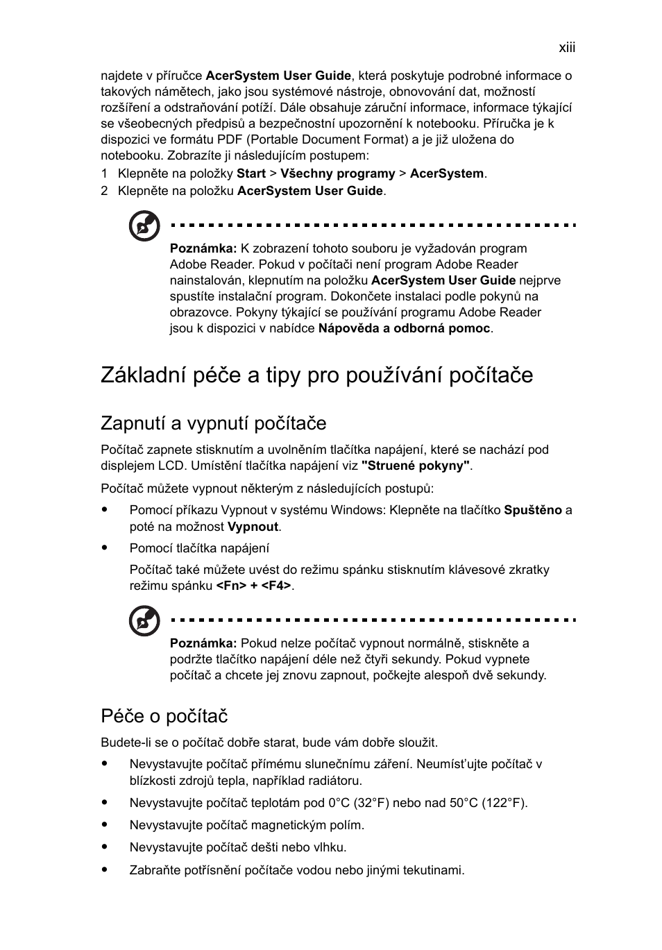 Základní péče a tipy pro používání počítače, Zapnutí a vypnutí počítače, Péče o počítač | Acer Aspire One AO722 User Manual | Page 901 / 1810