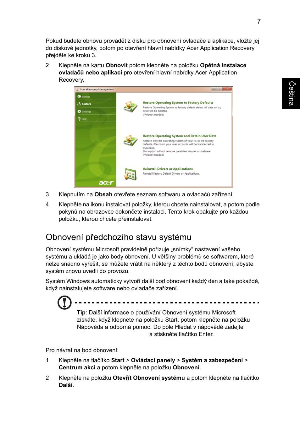 Obnovení předchozího stavu systému | Acer Aspire One AO722 User Manual | Page 913 / 1810