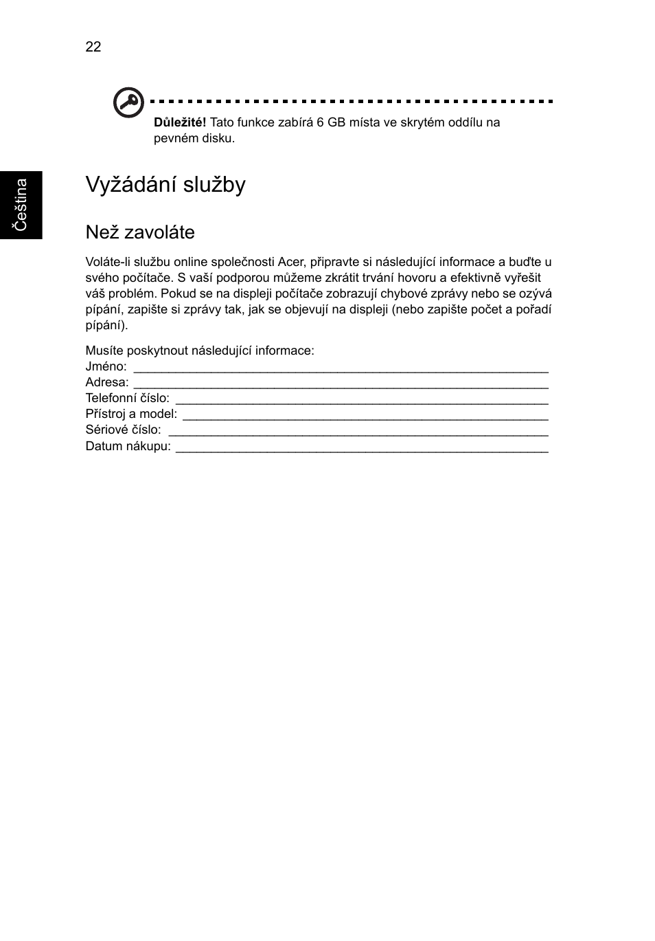 Vyžádání služby, Než zavoláte | Acer Aspire One AO722 User Manual | Page 928 / 1810