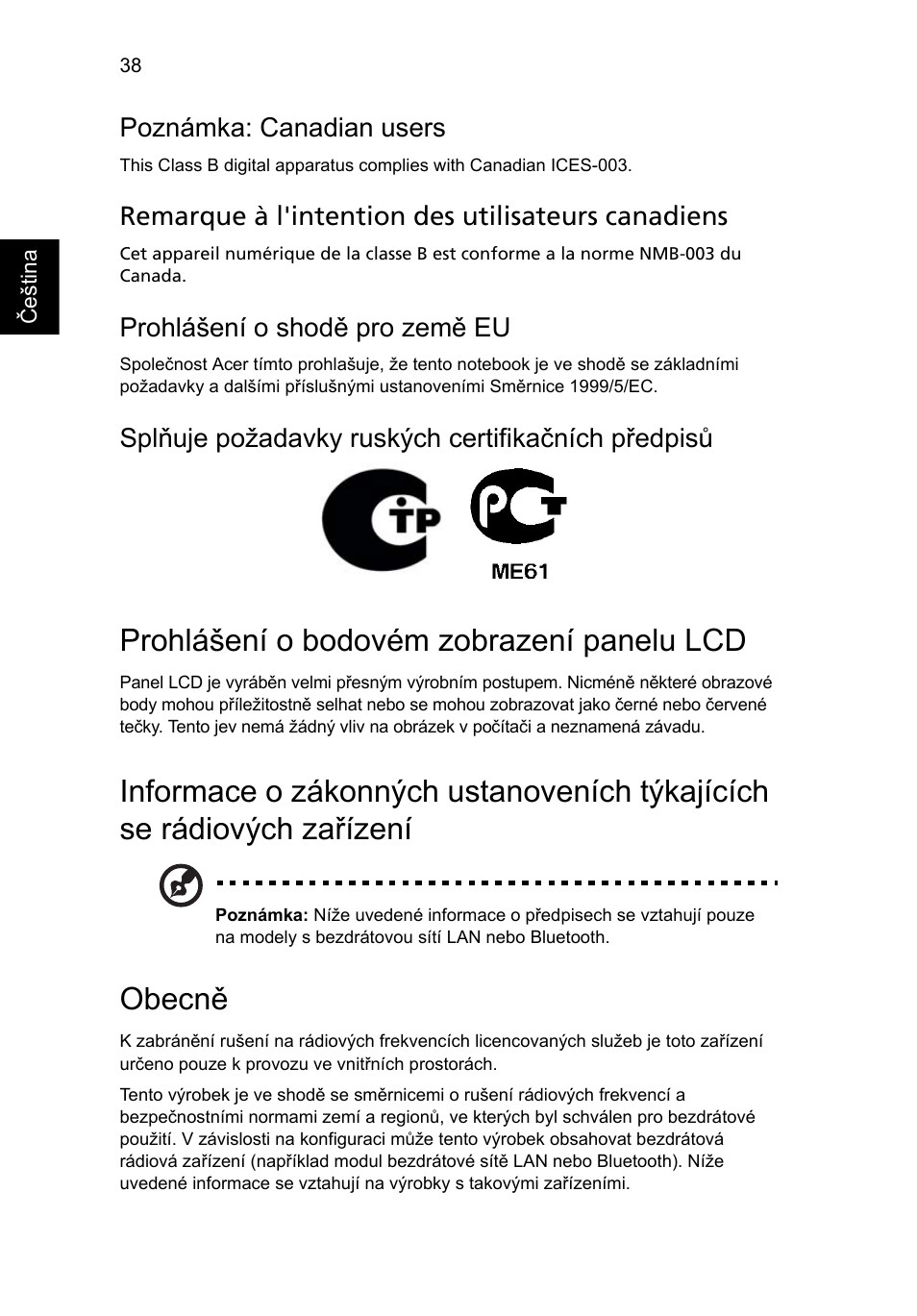 Prohlášení o bodovém zobrazení panelu lcd, Obecně, Poznámka: canadian users | Remarque à l'intention des utilisateurs canadiens, Prohlášení o shodě pro země eu, Splňuje požadavky ruských certifikačních předpisů | Acer Aspire One AO722 User Manual | Page 944 / 1810