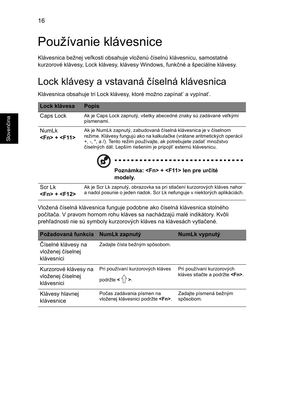 Používanie klávesnice, Lock klávesy a vstavaná číselná klávesnica | Acer Aspire One AO722 User Manual | Page 982 / 1810