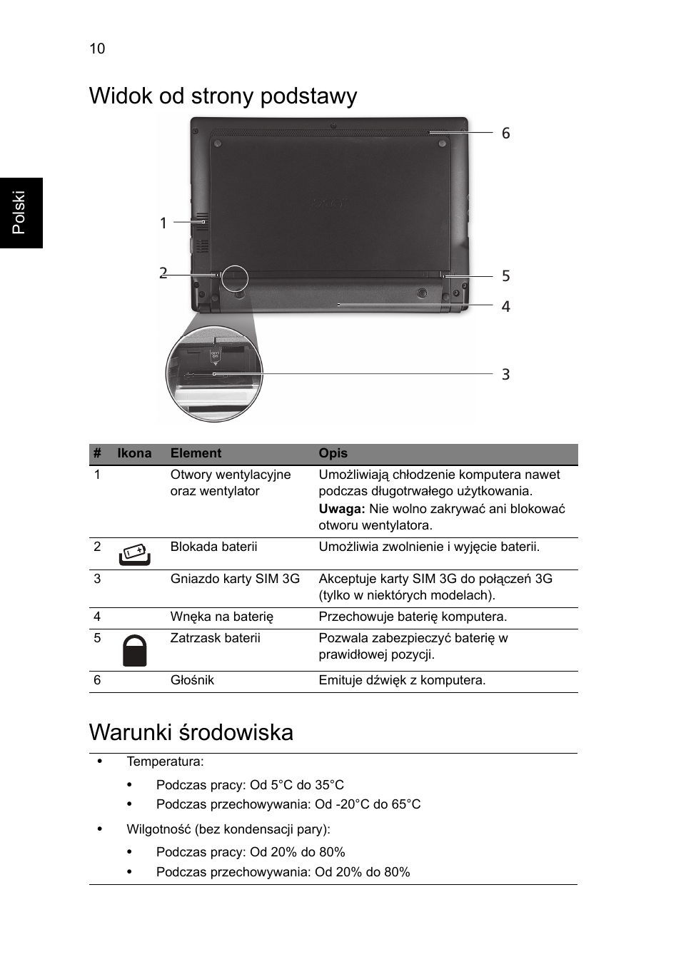 Widok od strony podstawy, Warunki środowiska, Widok od strony podstawy warunki środowiska | Acer Aspire One AOD255 User Manual | Page 136 / 299