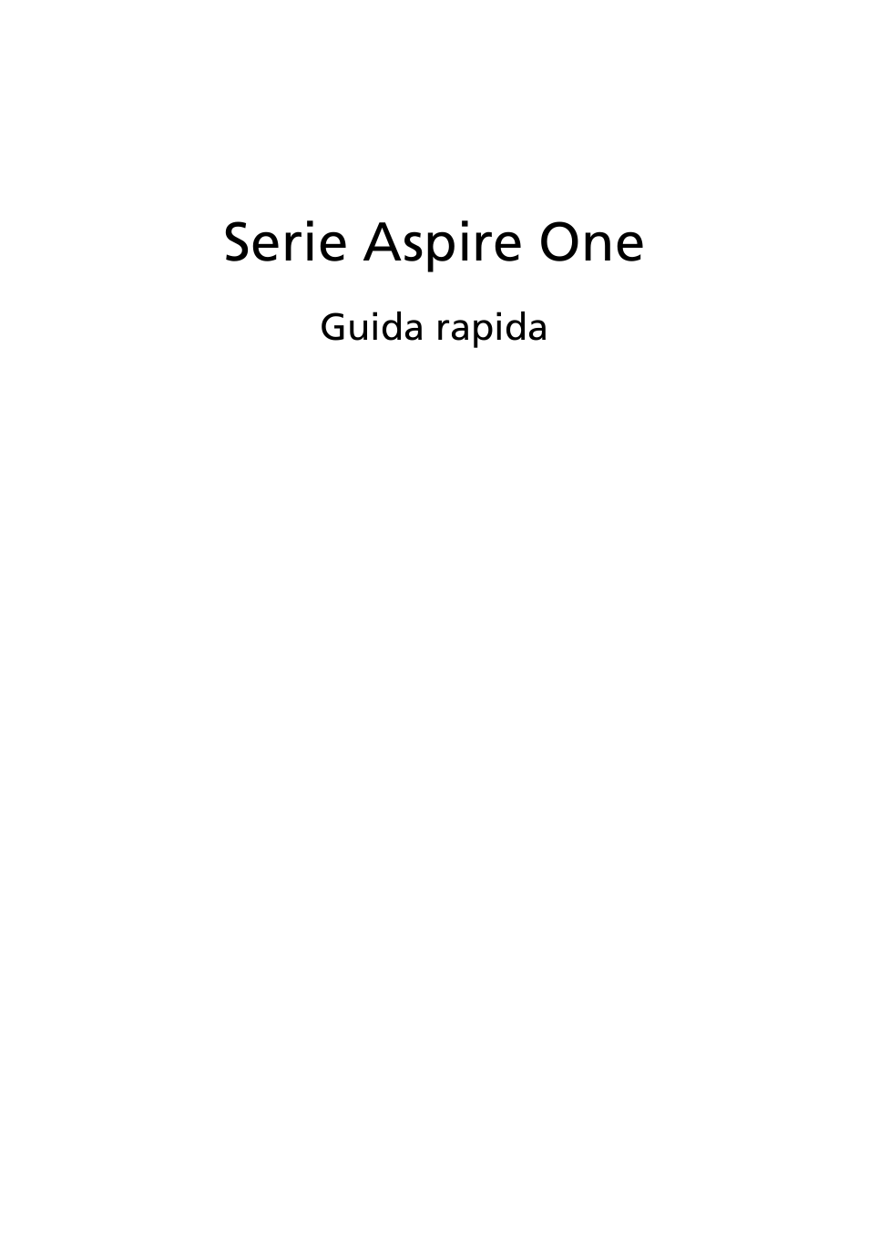 Italiano, Serie aspire one | Acer Aspire One AOD255 User Manual | Page 35 / 299