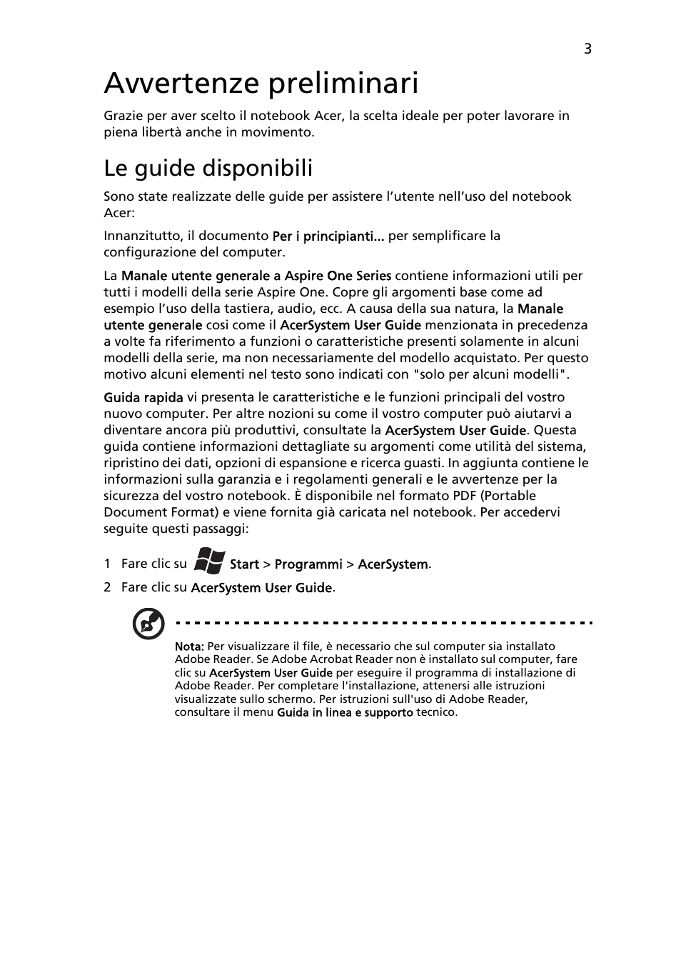 Avvertenze preliminari, Le guide disponibili | Acer Aspire One AOD255 User Manual | Page 37 / 299