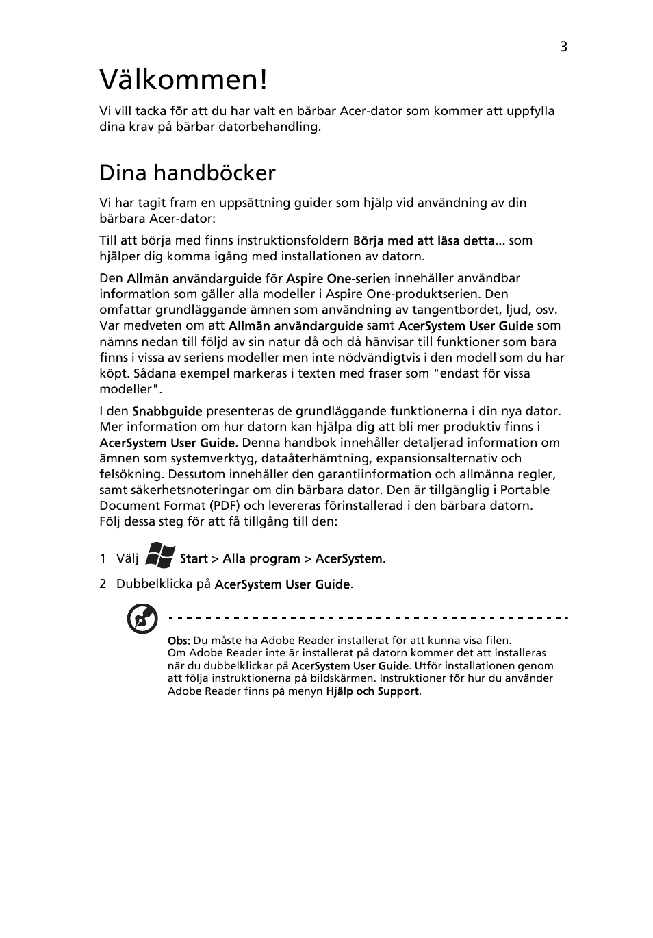 Välkommen, Dina handböcker | Acer Aspire One AOD255 User Manual | Page 97 / 299