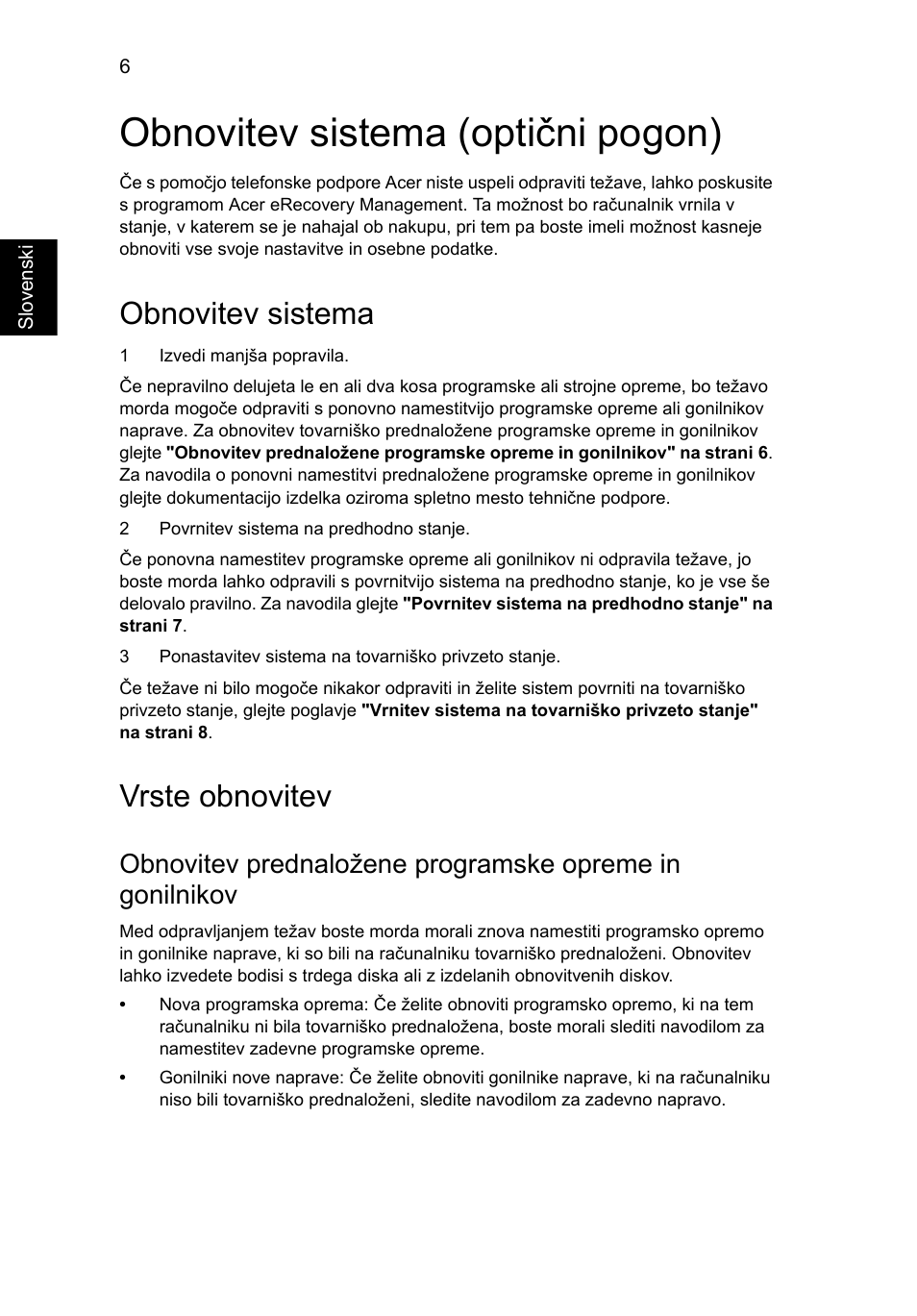 Obnovitev sistema (optični pogon), Obnovitev sistema, Vrste obnovitev | Acer Aspire One AO522 User Manual | Page 1032 / 1810