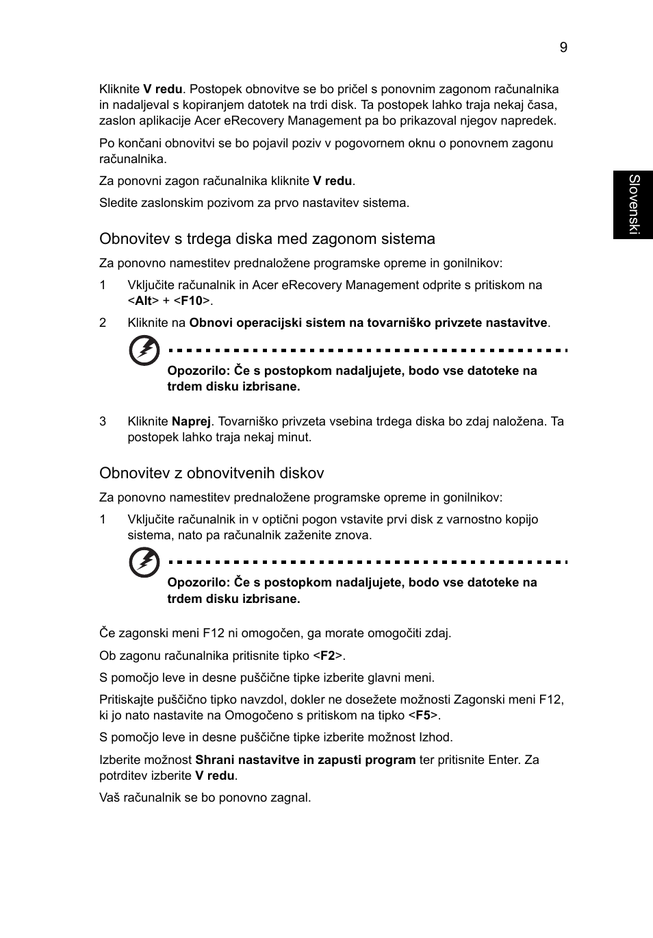 Obnovitev s trdega diska med zagonom sistema, Obnovitev z obnovitvenih diskov | Acer Aspire One AO522 User Manual | Page 1035 / 1810