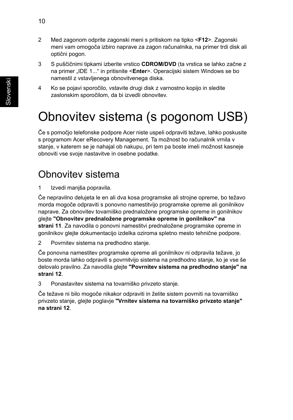 Obnovitev sistema (s pogonom usb), Obnovitev sistema | Acer Aspire One AO522 User Manual | Page 1036 / 1810