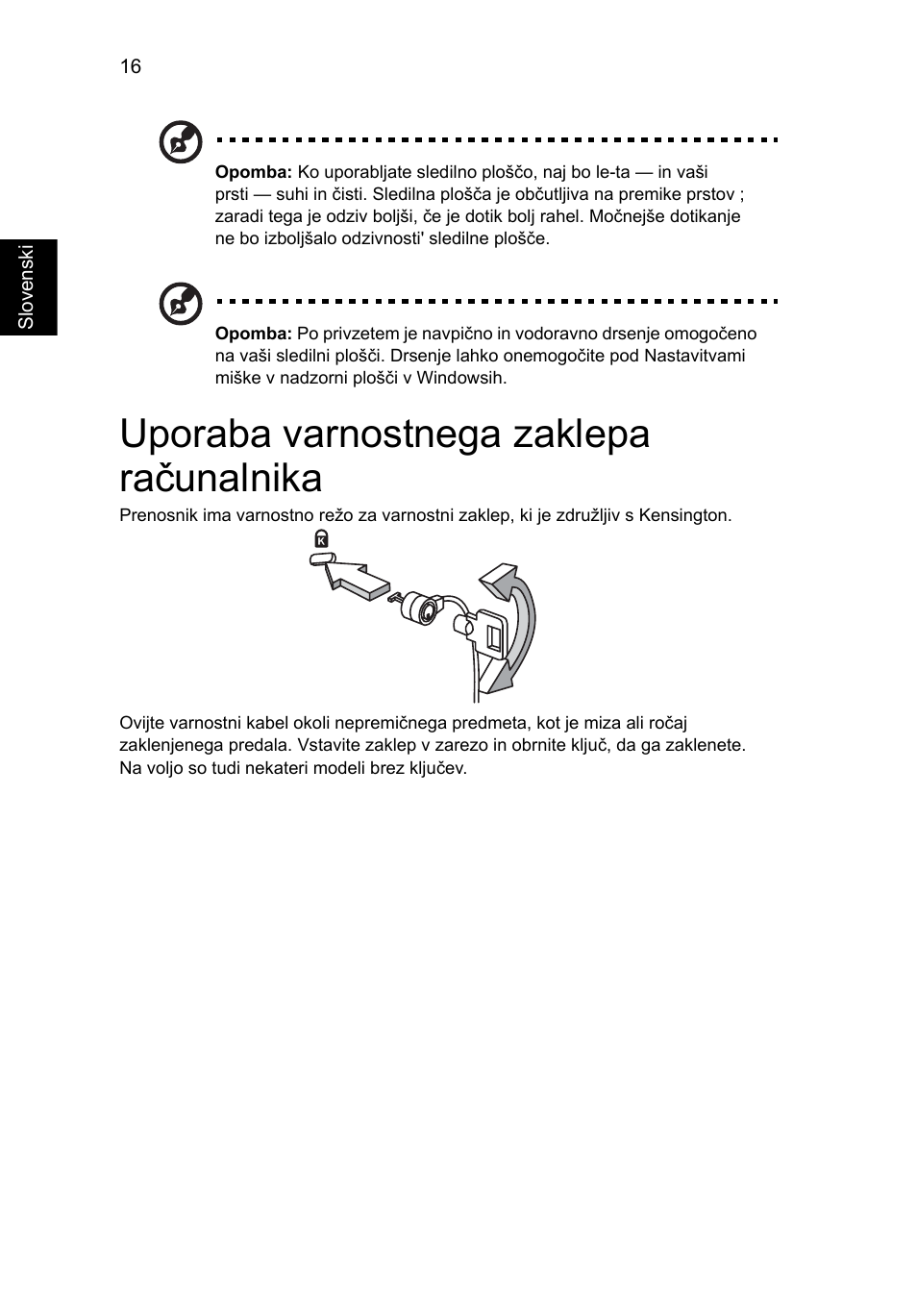 Uporaba varnostnega zaklepa računalnika | Acer Aspire One AO522 User Manual | Page 1042 / 1810