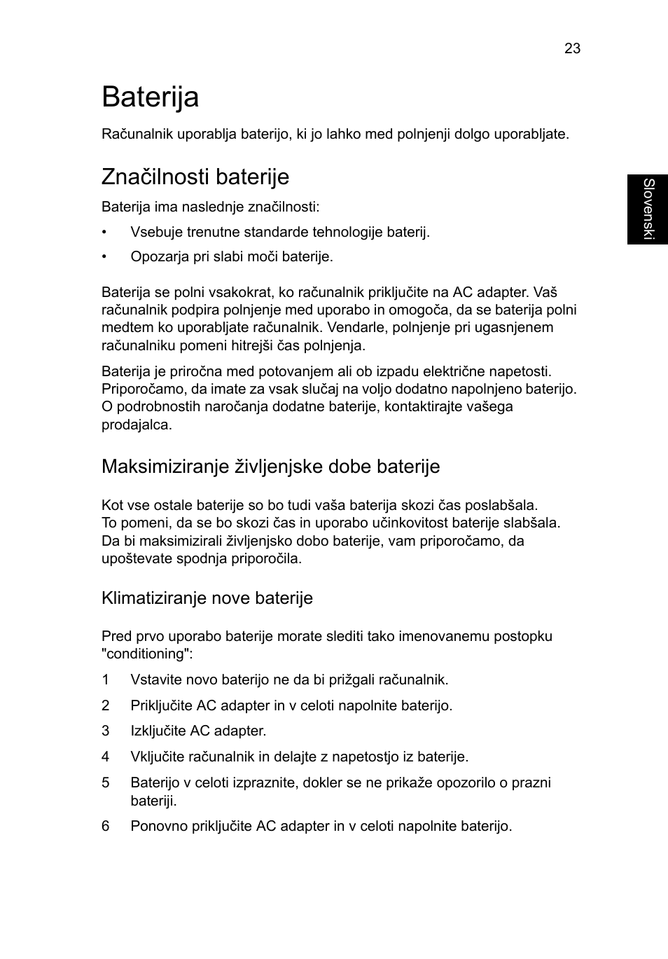Baterija, Značilnosti baterije, Maksimiziranje življenjske dobe baterije | Acer Aspire One AO522 User Manual | Page 1049 / 1810