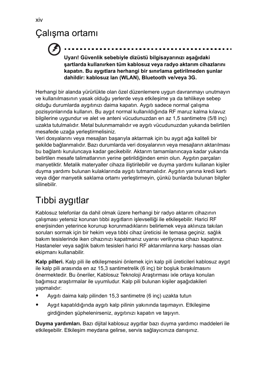 Çalışma ortamı, Tıbbi aygıtlar | Acer Aspire One AO522 User Manual | Page 1396 / 1810