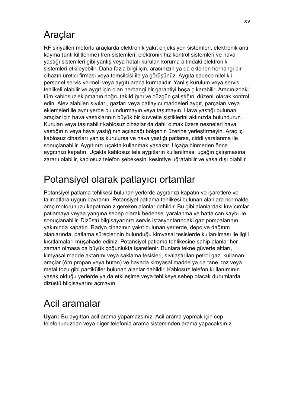 Araçlar, Potansiyel olarak patlayıcı ortamlar, Acil aramalar | Acer Aspire One AO522 User Manual | Page 1397 / 1810
