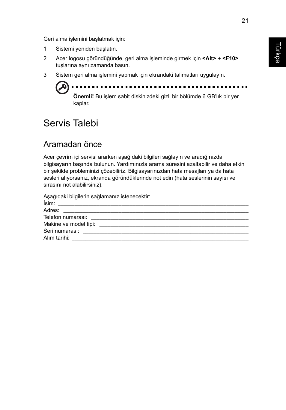 Servis talebi, Aramadan önce | Acer Aspire One AO522 User Manual | Page 1429 / 1810