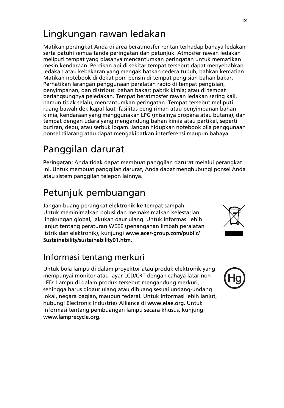 Lingkungan rawan ledakan, Panggilan darurat, Petunjuk pembuangan | Informasi tentang merkuri | Acer Aspire One AO522 User Manual | Page 1695 / 1810