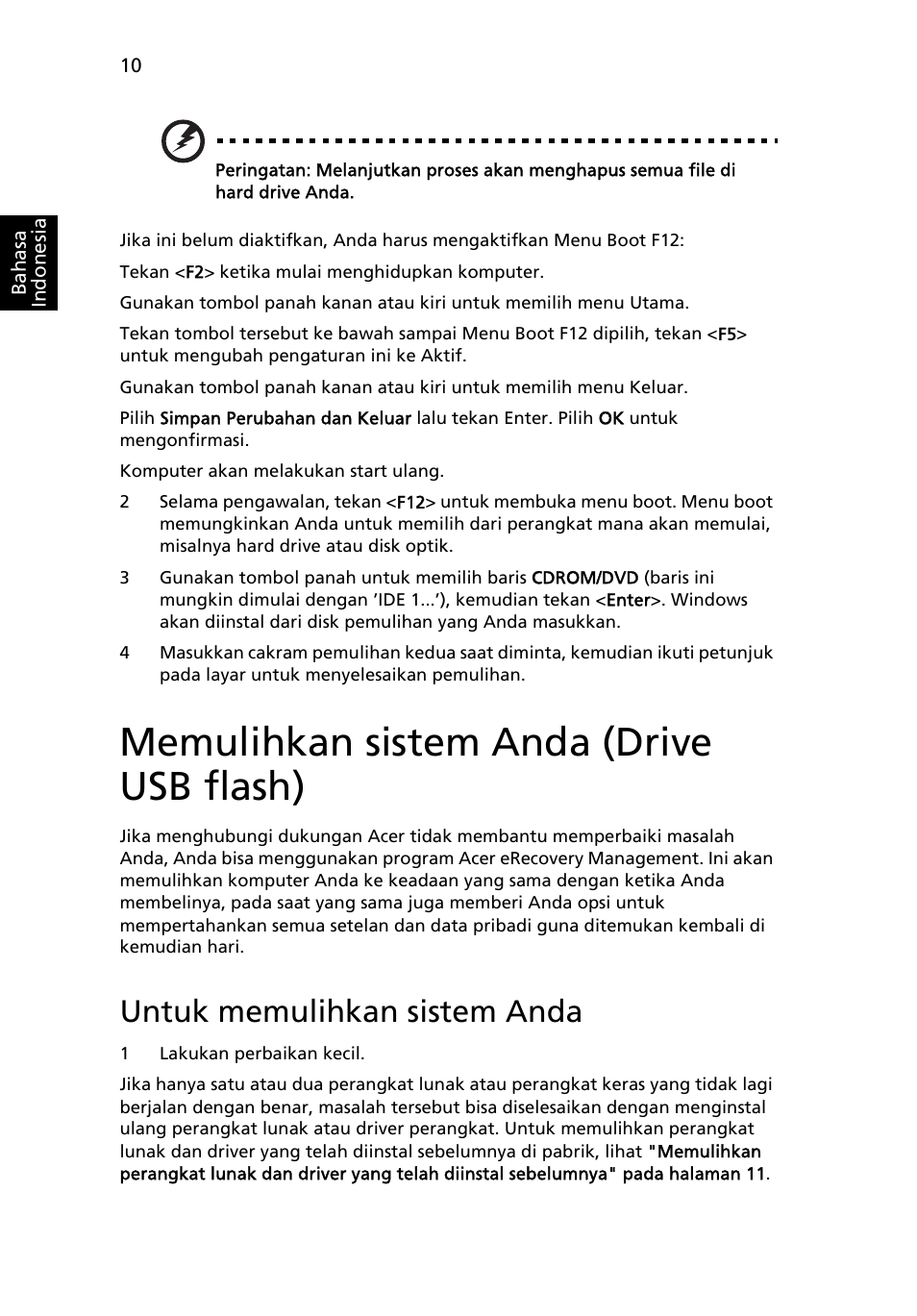 Memulihkan sistem anda (drive usb flash), Untuk memulihkan sistem anda | Acer Aspire One AO522 User Manual | Page 1716 / 1810