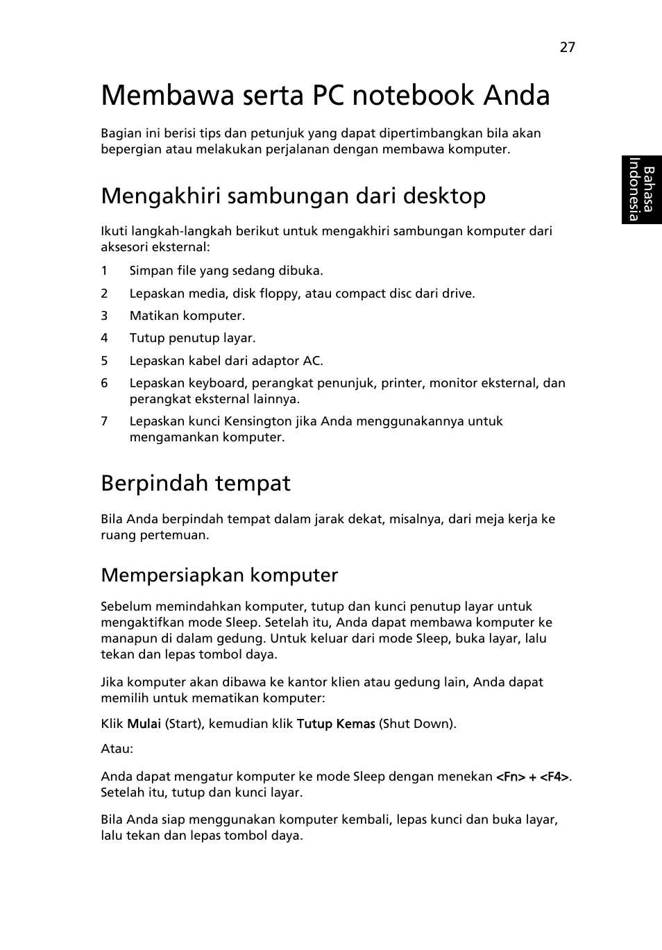 Membawa serta pc notebook anda, Mengakhiri sambungan dari desktop, Berpindah tempat | Mempersiapkan komputer | Acer Aspire One AO522 User Manual | Page 1733 / 1810